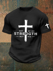 Men's Not By My Strength But His Waffle Print T-Shirt