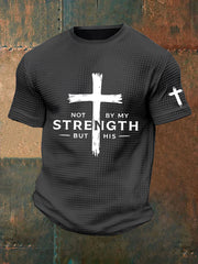 Men's Not By My Strength But His Waffle Print T-Shirt