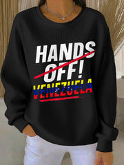 Women's Hands Off Venezuela Print Sweatshirt