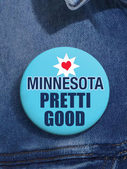 Stand With Minnesota Be Pretti Good Pin Minneapolis Resist