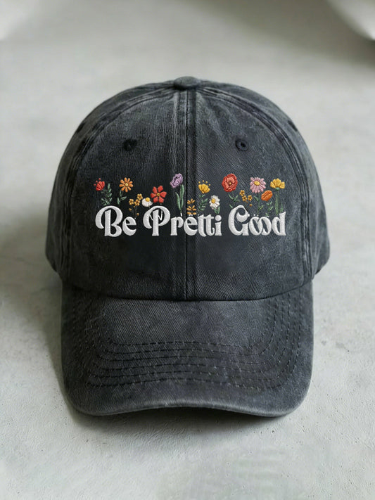 Be Pretti Good Cap