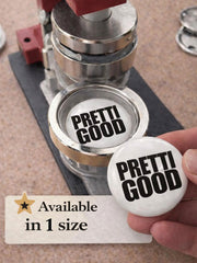 Pretti good Unisex Brooches