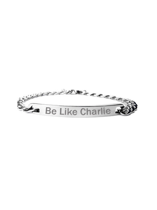 Unisex Be Like Charlie Print Bracelet