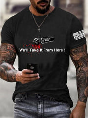 Men's We‘ll Take It From Here! We Are All Charlie Kirk Now! R.I.P Charlie Kirk Tee