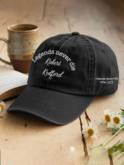 Unisex Legends Never Die R.I.P Robert Redford Memorial Hat