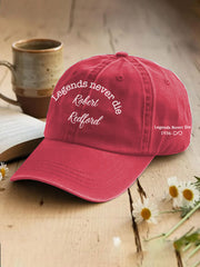 Unisex Legends Never Die R.I.P Robert Redford Memorial Hat