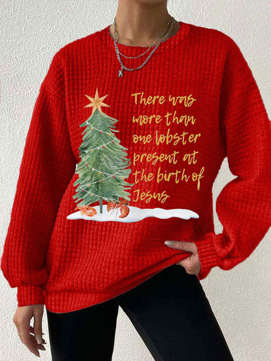 Women's There was more than one lobster present at the birth of Jesus Sweatshirts