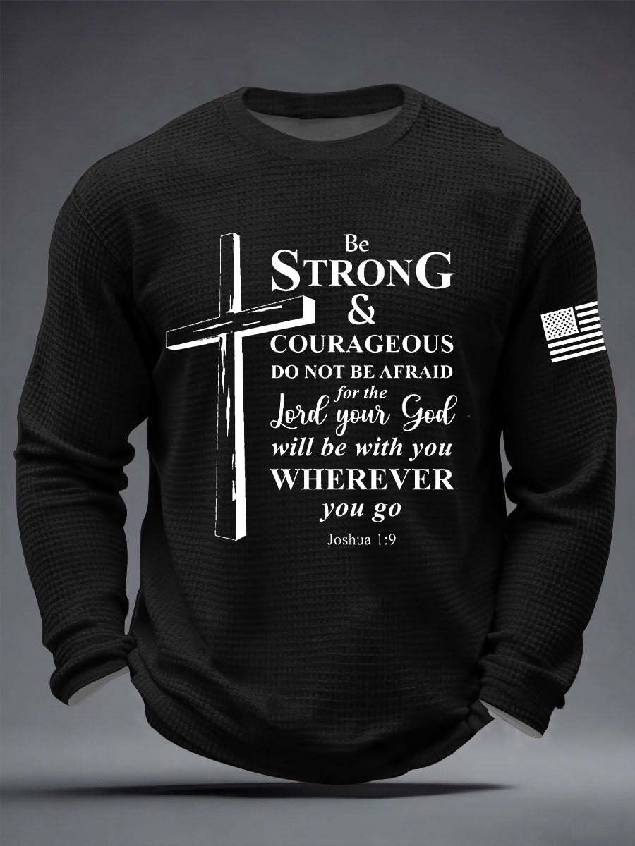 Men's Christian Cross Be strong and courageous sign Joshua 1:9  Waffle Long Sleeve T-Shirt