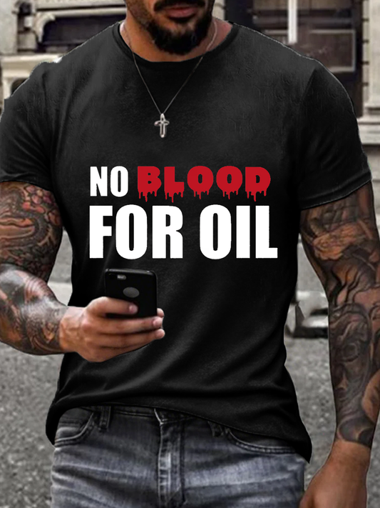 Men's No Blood For Oil Print imitation cotton short-sleeved T-shirt