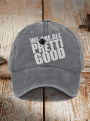 Unisex We Are All Pretti Good Anti ICE Hat