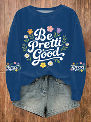 Women's Be Pretti Good Minneapolis Resist sweatshirt