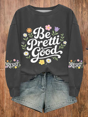 Women's Be Pretti Good Minneapolis Resist sweatshirt