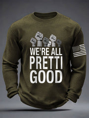 Men's We're All Pretti Good Justice Not Silence Anti ICE Waffle Long Sleeve T-Shirt