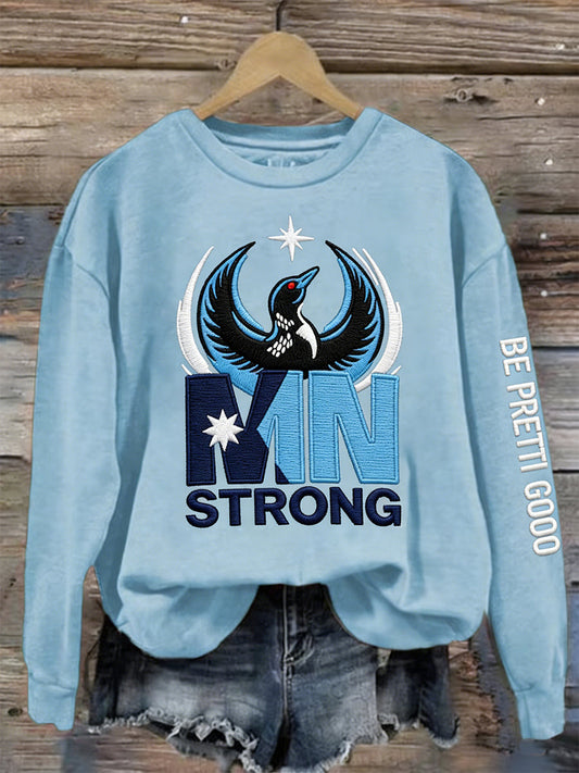 Women's Minnesota Strong Be Pretti Good  Sweatshirt
