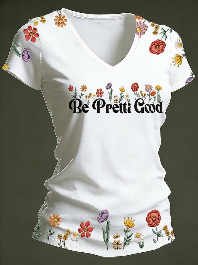 Women's Be Pretti Good Printed V-neck T-Shirt