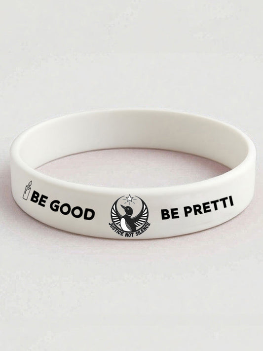 Justice Not Silence Be Good Be Pretti Resist Wristband