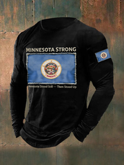 Men's Minnesota Strong Minnesota Stood Still — Then Stood Up Long Sleeve T-shirt