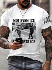 Men's Not Even Ice Supports Ice Anti ICE Tee