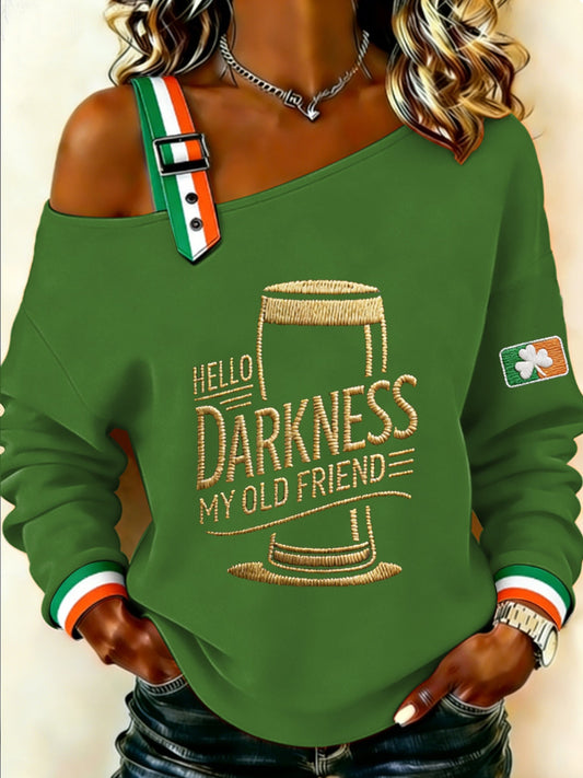 Women's HELLO DARKNESS MY OLD FRIEND Sweatshirt